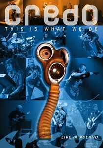 Credo - This Is What We Do (DVD) cover