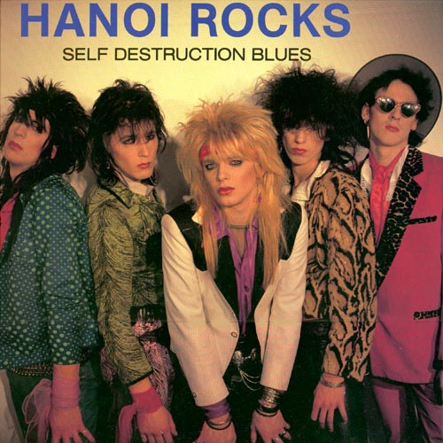 Hanoi Rocks - Self Destruction Blues cover