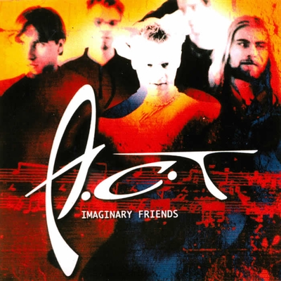 A.C.T - Imaginary Friends cover