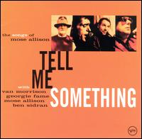 Morrison, Van - Tell Me Something: The Songs of Mose Allison cover