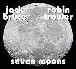 Bruce, Jack - Seven Moons (with Robin Trower) cover