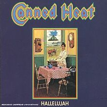 Canned Heat - Hallelujah cover