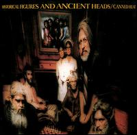 Canned Heat - Historical Figures and Ancient Heads cover