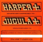 Harper, Roy - Whatever Happened To Jugula cover