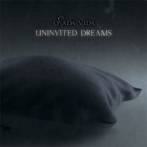 Osada Vida - Uninvited Dreams cover