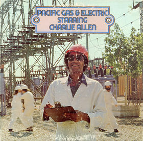Pacific Gas And Electric - Starring Charlie Allen cover