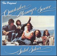 Quicksilver Messenger Service - Solid Silver cover
