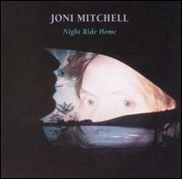 Mitchell, Joni - Night Ride Home cover