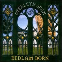 Steeleye Span - Bedlam Born cover