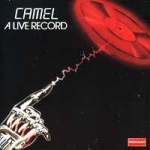 Camel - A Live Record cover