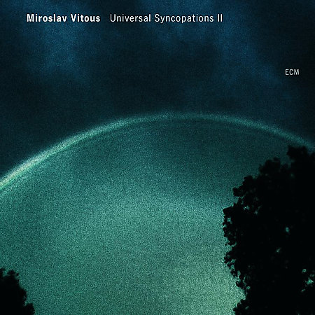 Vitouš, Miroslav - Universal Syncopations II cover