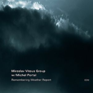 Vitouš, Miroslav - Remembering Weather Report cover