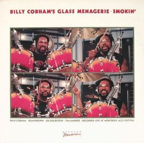 Cobham, Billy - Billy Cobham's Glass Menagerie: Smokin'  cover