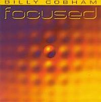 Cobham, Billy - Focused cover