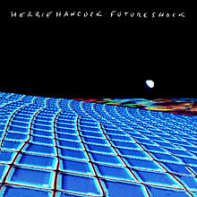 Hancock, Herbie - Future Shock cover