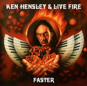 Hensley, Ken - Faster  [Ken Hensley & Live Fire] cover