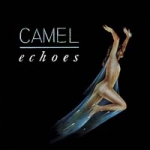 Camel - Echoes: The Retrospective cover
