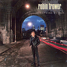 Trower, Robin - In the Line of Fire cover