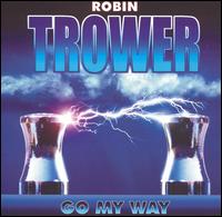 Trower, Robin - Go My Way cover