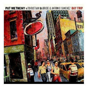 Metheny, Pat - Day Trip cover