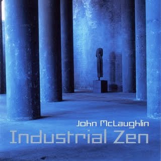 McLaughlin, John - Industrial Zen cover