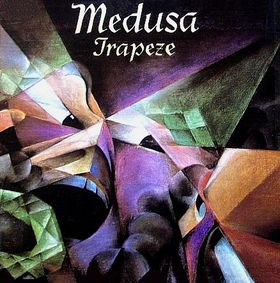 Trapeze - Medusa cover