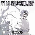 Buckley, Tim - Lorca cover