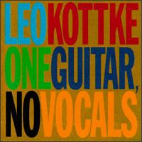 Kottke, Leo - One Guitar, No Vocals cover