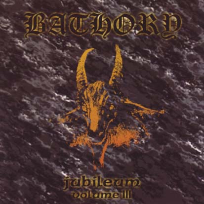 Bathory - Jubileum Volume 3 cover