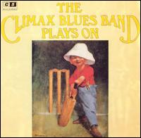 Climax Blues Band - Plays On cover