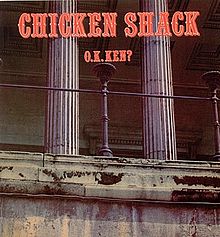 Chicken Shack - O. K. Ken? cover