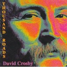 Crosby, David - Thousand Roads cover