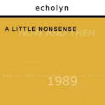 Echolyn - A Little Nonsense Now And Then cover
