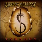 Shadow Gallery - Tyranny cover