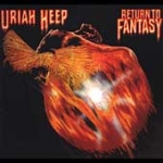 Uriah Heep - Return To Fantasy cover