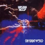 Uriah Heep - Different World cover