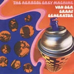 Van Der Graaf Generator - The Aerosol Grey Machine cover