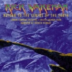 Wakeman, Rick - Return to the Centre of the Earth cover