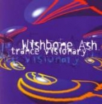 Wishbone Ash - Trance Visionary cover