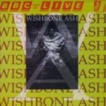 Wishbone Ash - BBC Live cover
