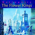 Flower Kings, The - Retropolis cover