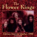 Flower Kings, The - Édition Limitée Québec 1998 cover
