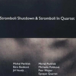 Stromboli - Stromboli Shutdown & Stromboli In Quartet cover
