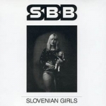 SBB - Slovenian Girls cover