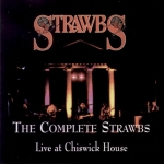 Strawbs - The Complete Strawbs Live at Chiswick House 1998 cover