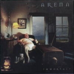 Arena - Immortal? cover