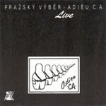 Pražský výběr - Adieu C.A. (live) cover