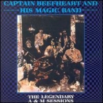 Captain Beefheart & His Magic Band - The Legendary A&M Sessions (EP) cover
