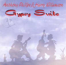 Phillips, Anthony - Gypsy Suite  (AP & Harry Williamson) cover