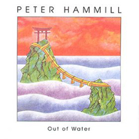 Hammill, Peter - Out of Water cover